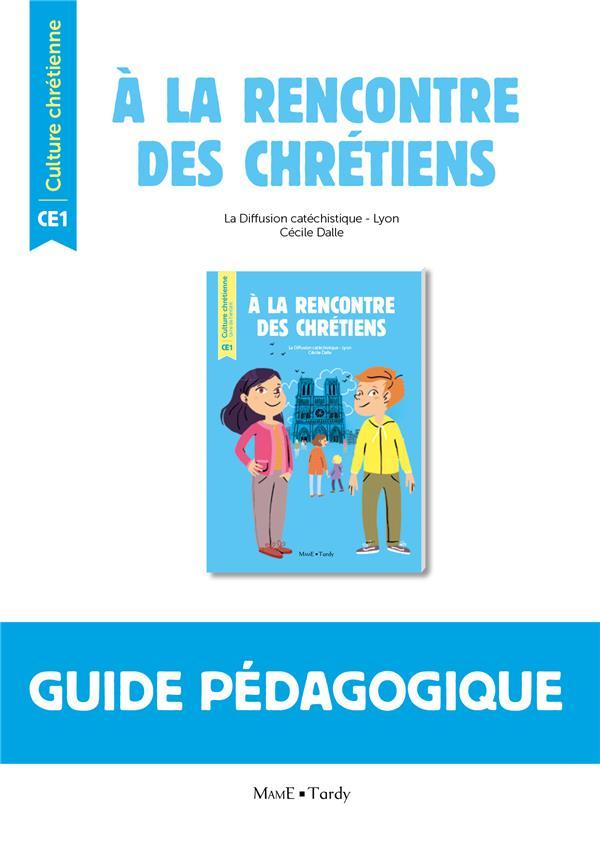 A la rencontre des chrétiens avec Gabriel et Sofia ; CE1 ; livre du maître