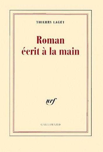 Vente Livre :                                    Roman écrit à la main
- Thierry Laget                                     