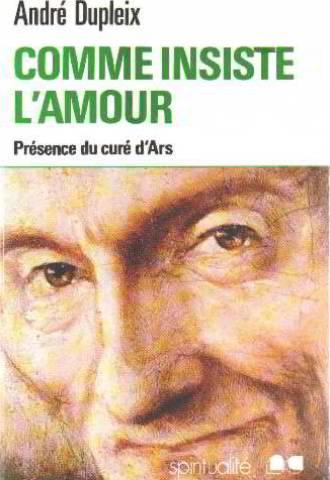 Comme insiste l'amour, le cure d'ars