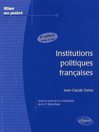 Institutions politiques françaises (5e édition)