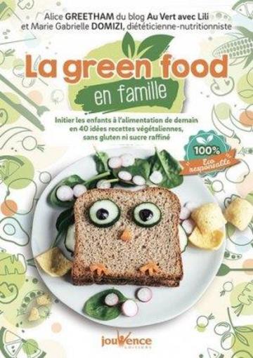 Vente Livre :                                    La green food en famille
- Alice Greetham                                     