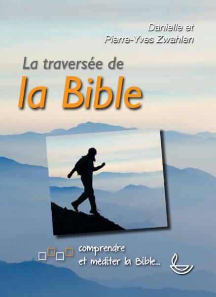 La traversée de la Bible