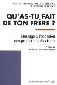 Qu'as tu fait de ton frêre ? message à l'occasion des prochaines élections
