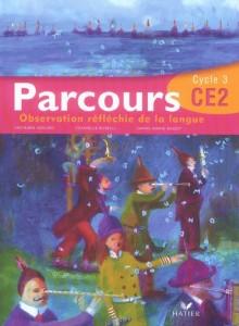 PARCOURS ; observation réfléchie de la langue ; CE2 ; cycle 3 ; livre de l'élève