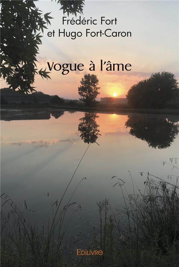 Vente Livre :                                    Vogue a l'ame
- Fort Et Hugo Fort-Ca                                     
