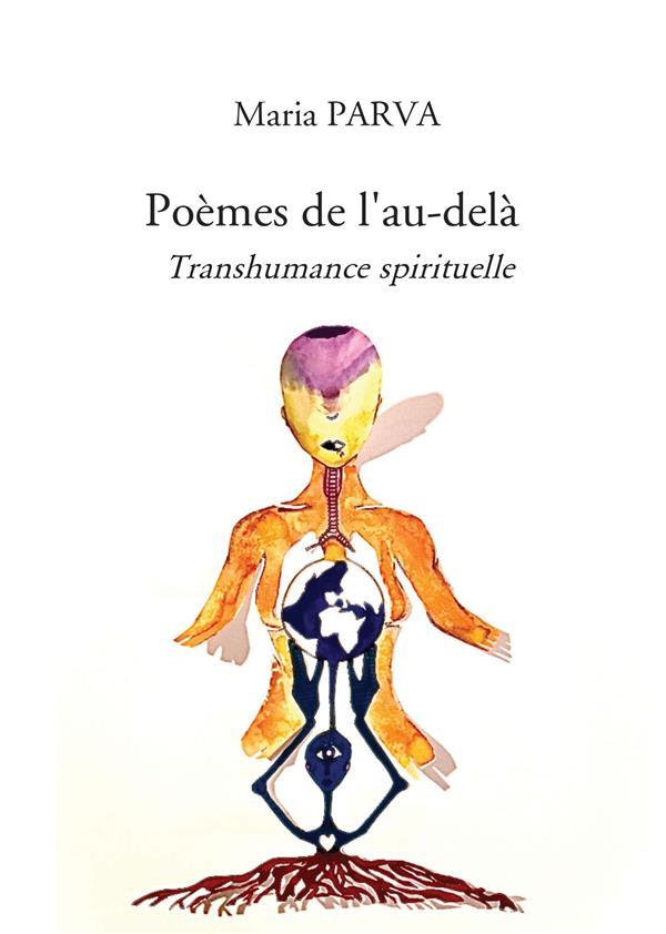 Poemes de l'au-dela  - Maria Parva  