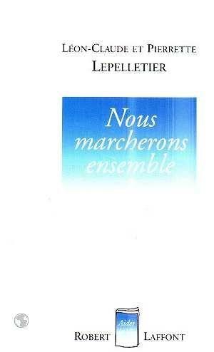 Nous marcherons ensemble