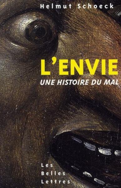 L'envie, une histoire du mal