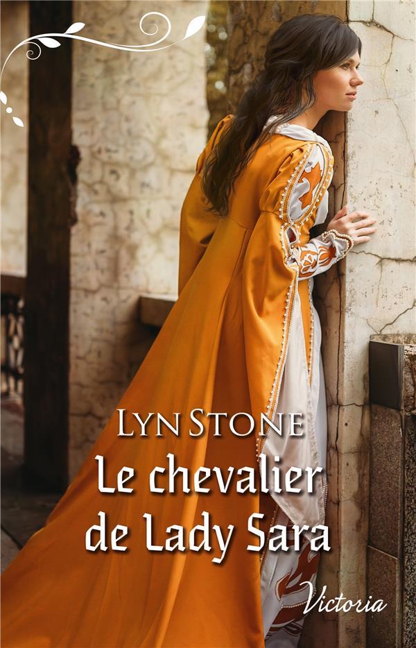 Vente Livre :                                    Le chevalier de Lady Sara
- Lyn Stone                                     