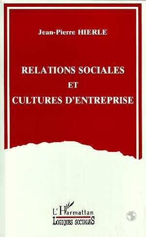 Relations sociales et cultures d'entreprise