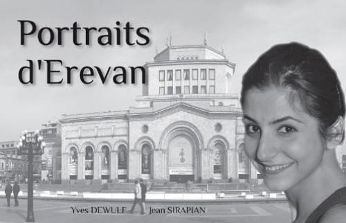Portraits d'erevan  - Collectif  - -J.Sirapian Y.Dewulf  