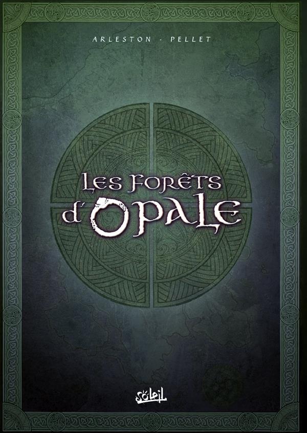 Les forêts d'Opale ; COFFRET T.4 A T.6