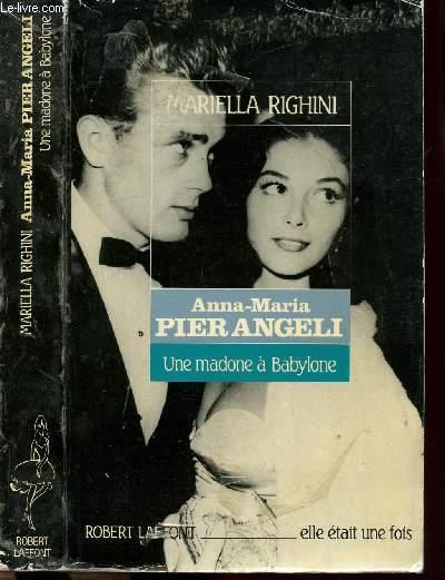 Anna Maria Pier Angeli Une Madone