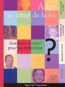 Aller au coeur de la foi