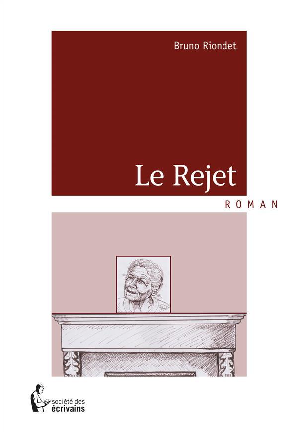 Le rejet