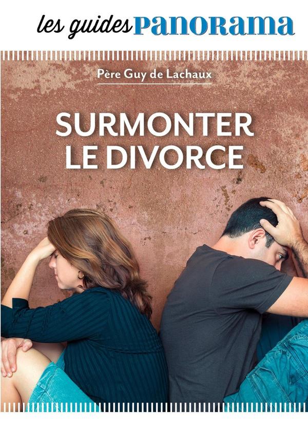 REVUE PANORAMA ; surmonter le divorce
