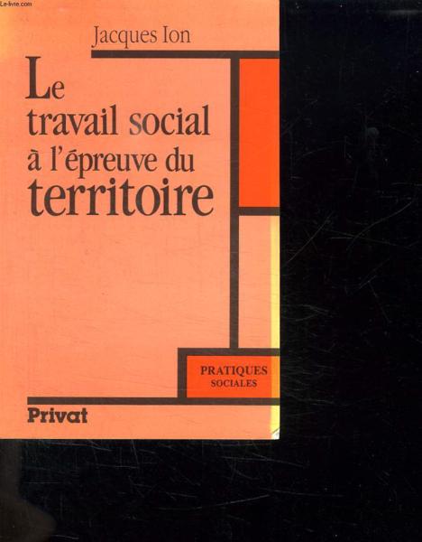 Travail social à l'épreuve du territoire