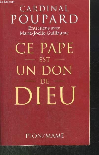 Ce pape que dieu nous a donne