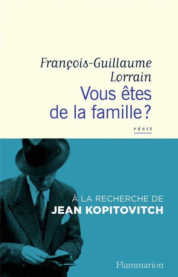 Vente Livre :                                    Vous êtes de la famille ? à la recherche de Jean Kopitovitch
- François-Guillaume Lorrain                                     