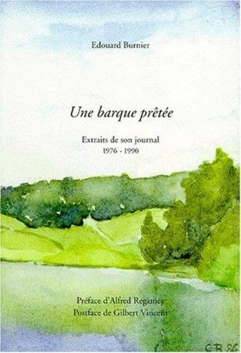 Une barque prêtée ; extraits de son journal 1976-1990