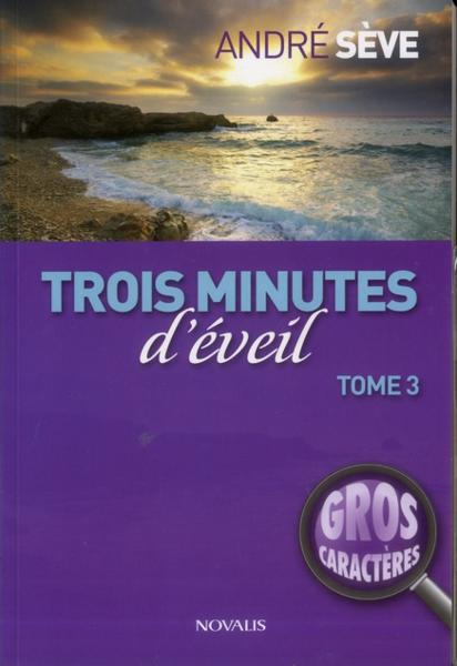 Trois minutes d'éveil