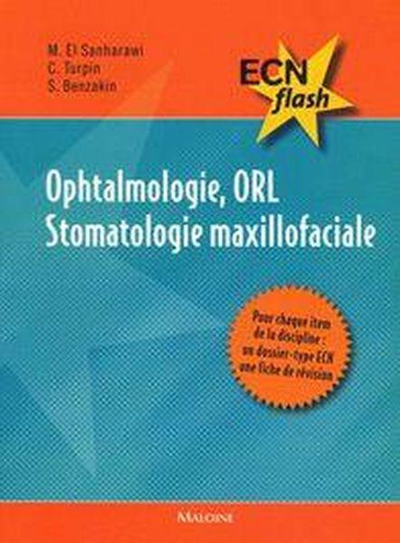 Ophtalmologie, ORL et stomatologie maxillofaciale