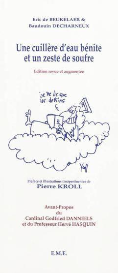 Cuillere d'eau bénite et un zeste de soufre