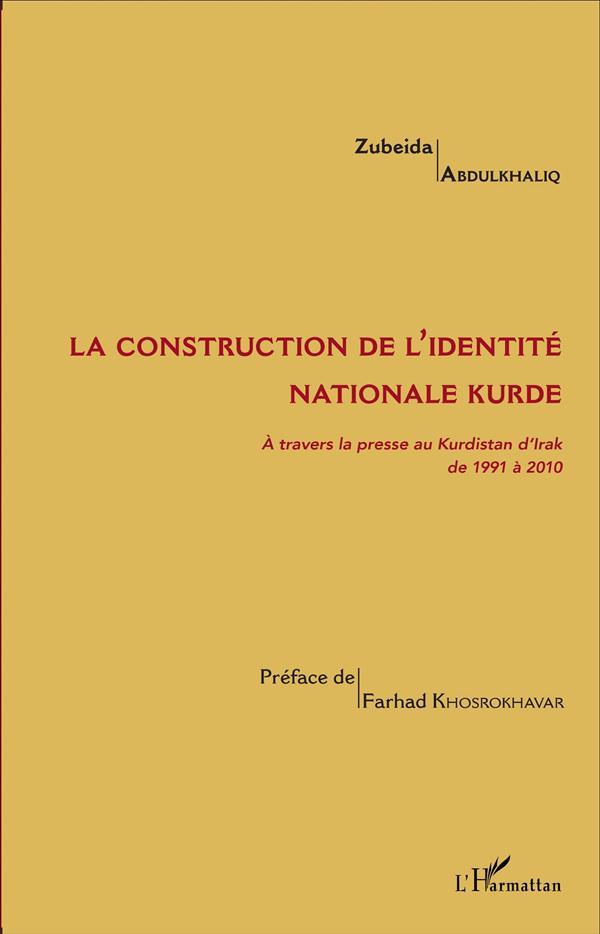 La construction de l'identité nationale kurde à travers la presse au Kurdistan d'Irak de 1991 à 2010