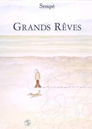 Grands rêves