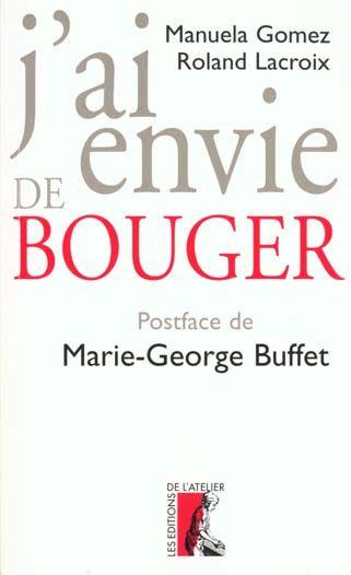 J'ai envie de bouger