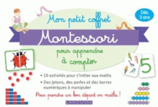 Mes albums Montessori ; mon petit coffret Montessori pour apprendre à compter