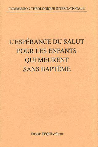 L'esperance du salut pour les enfants qui meurent sans bapteme