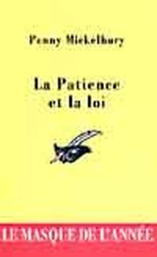 La Patience Et La Loi