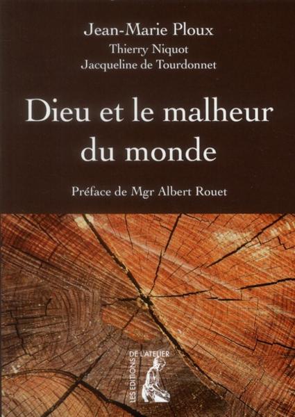 Dieu et le malheur du monde