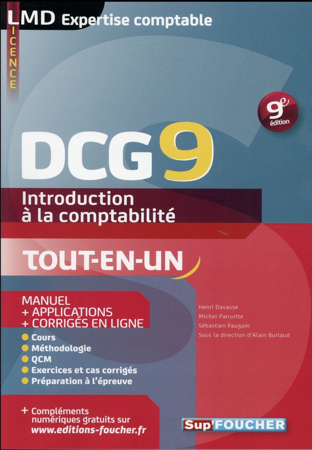 Vente                                 DCG 9 ; introduction à la comptabilité ; manuel (9e édition)
                                 - Michel Parruitte  - Sébastien Paugam  - Alain Burlaud  - Henri Davasse                                 