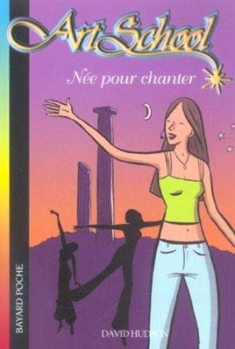 Art school t.3 ; née pour chanter