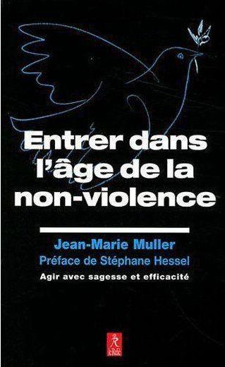 Entrez dans l'âge de la non-violence