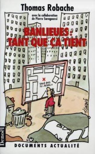 Banlieues, tant que ca tient