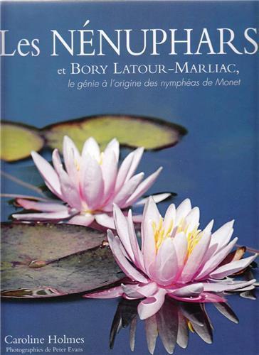 Les nenuphars et bory latour marliac