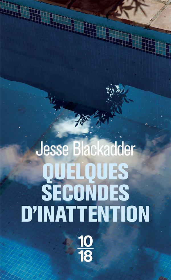 Vente Livre :                                    Quelques secondes d'inattention
- Jesse BLACKADDER                                     