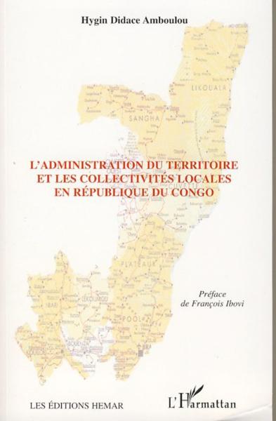 Administration du territoire et les collectivités locales en République du Congo