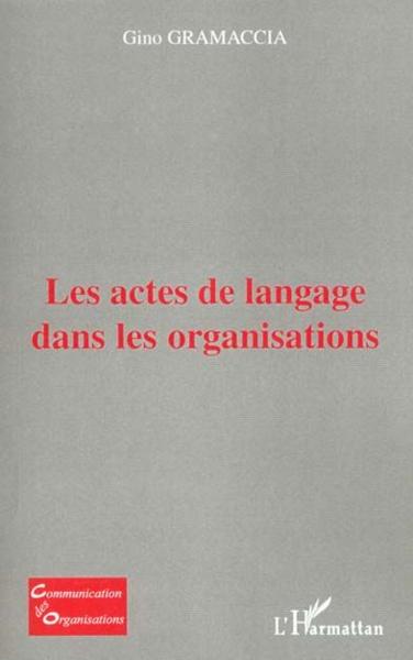 Les actes de langage dans les organisations