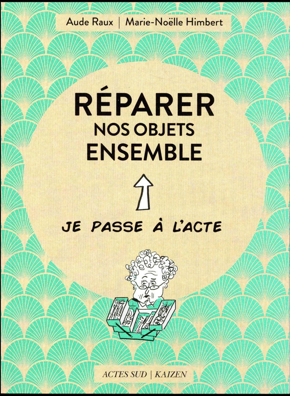 Réparer nos objets ensemble