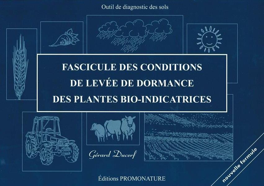 Fascicule des conditions de levée de dormance des plantes bio-indicatrices  - Gerard Ducerf  