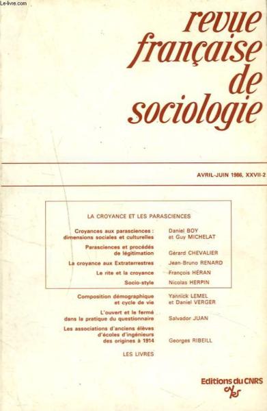 Revue Francaise De Sociologie, Avril-Juin 1986, Xxvii-2. La Croyance Et Les Parasciences. Daniel Boy