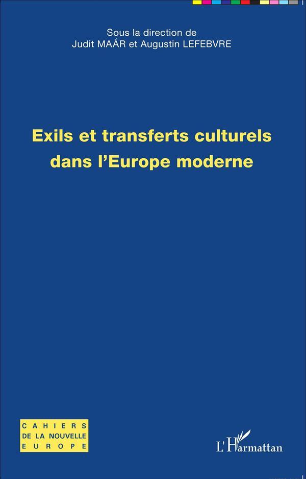 Exil et transferts culturels dans l'Europe moderne