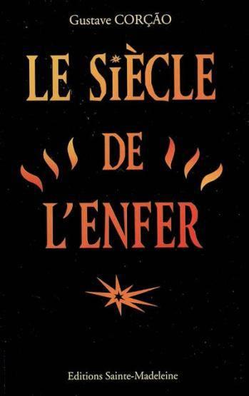 Le siecle de l'enfer