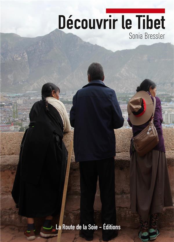 Vente Livre :                                    Découvrir le Tibet
- Sonia Bressler                                     
