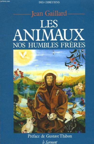 Les Animaux, Nos Humbles Freres