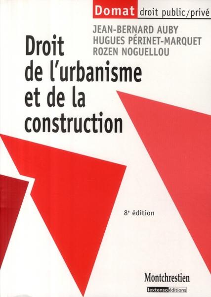 Droit de l'urbanisme et de la construction (8e édition)